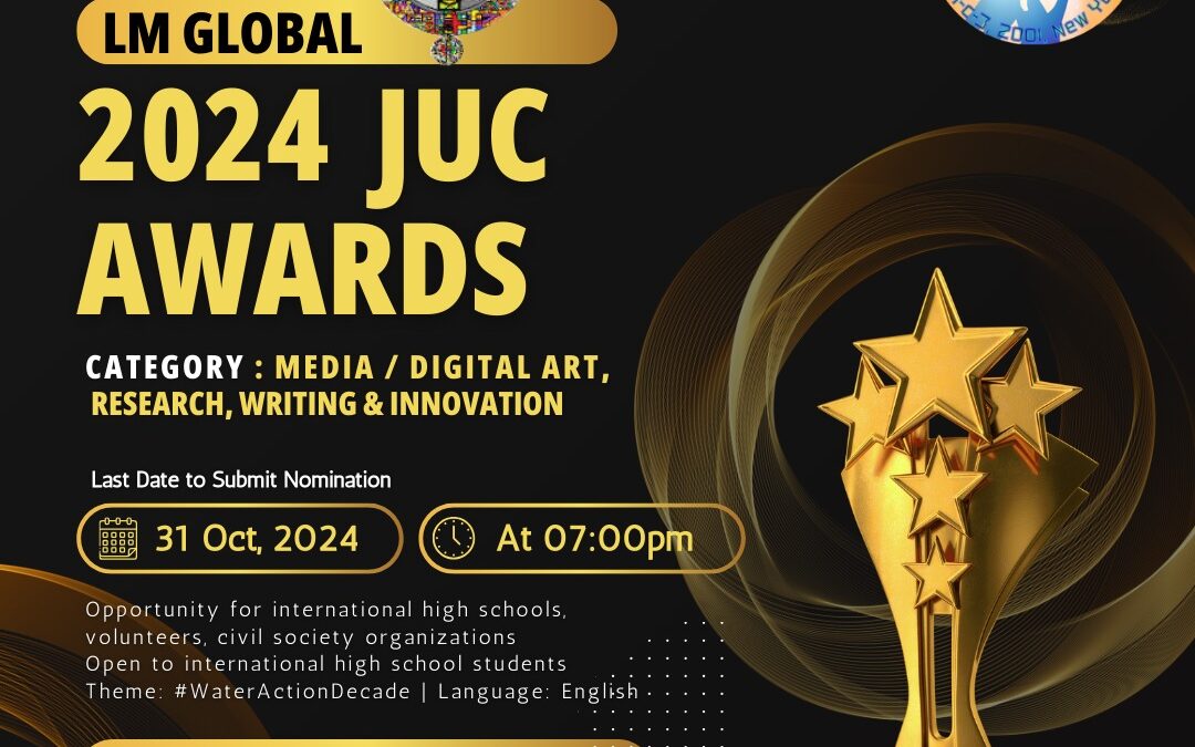 Kind Attention School Students!!!!!!!!!!!Calling Nomination for #THEIGEN Partnered LMGLOBAL.ORG’S JUC Awards 2025